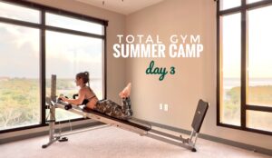 Total Gym Summer Camp Day 3
