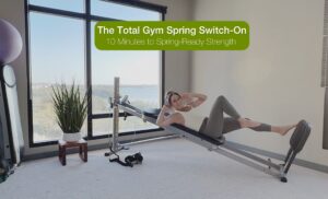 The Total Gym Spring Switch-On