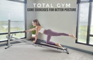 Core Exercises for Better Posture: Total Gym Workout