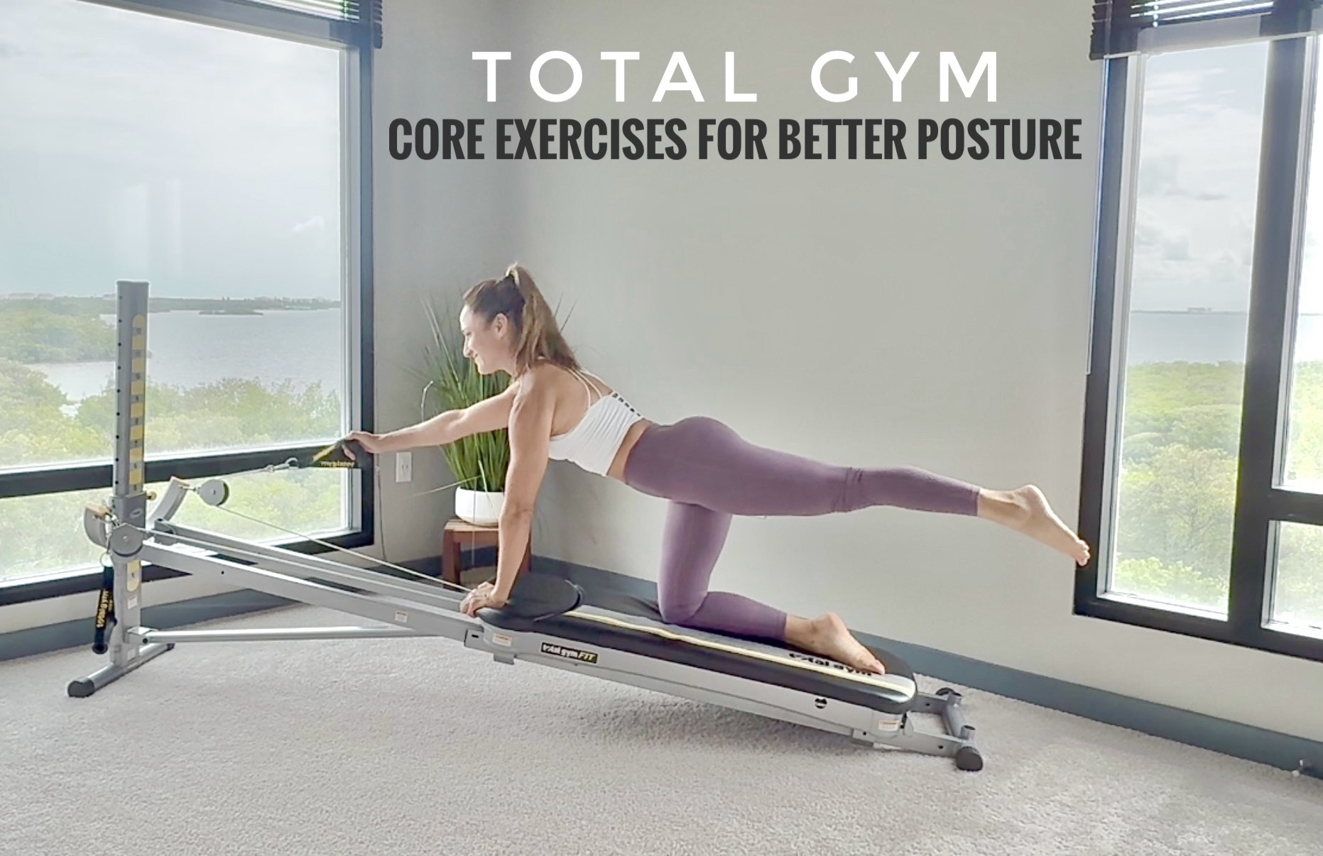 Core Exercises for Better Posture: Total Gym Workout