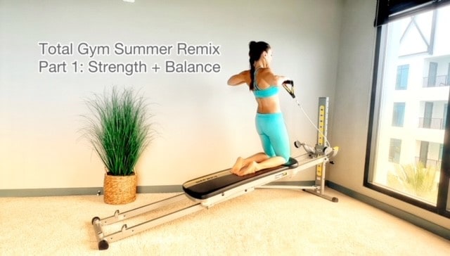 Remix Your Summer Fitness Routine with this Total Gym Series – part 1